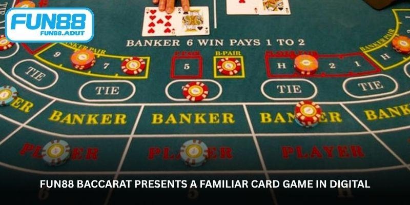 Baccarat Fans Get a New Way to Enjoy the Game With Fun88 3 image 11